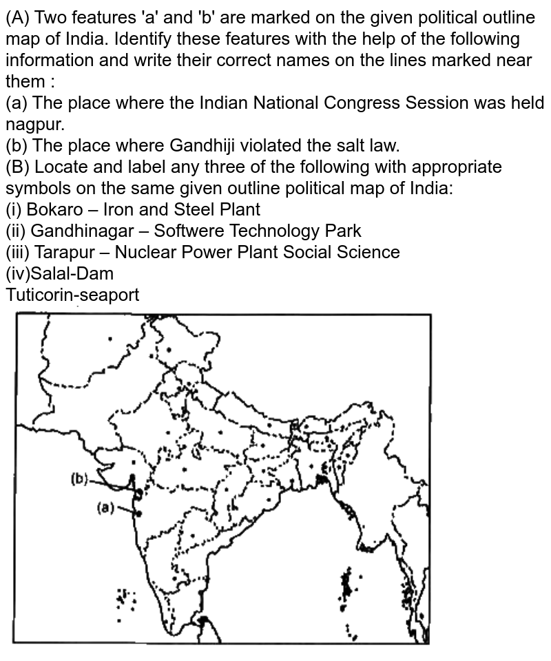 A Locate And Label The Place In The Given Outline Political Map Of