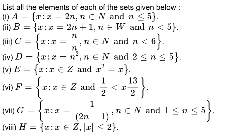 The Set 0 2 6 12 In The Set Builder Form Is 1 X X N 2 3n 2 Where N Is A Natural Number 1 N