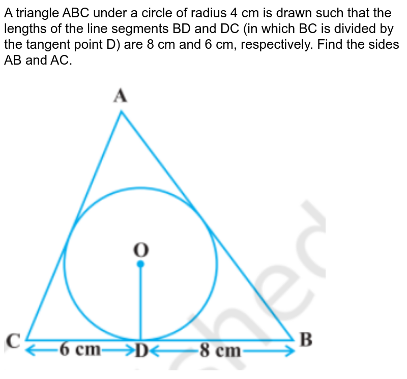 In fig the radius of incircle of ΔABC of area 84 cm2 and the leng