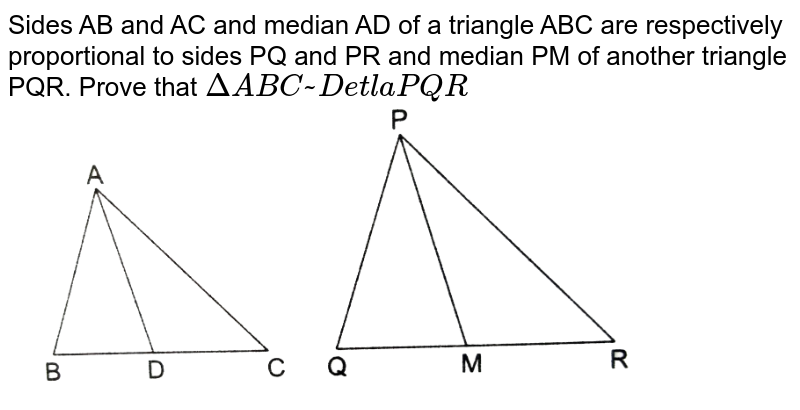 Sides Ab And Ac And Median Ad Of A Triangle Abc Are Respectively 6717