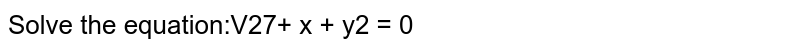  Solve the equation:`sqrt(2)x^2+x+sqrt(2)=0`