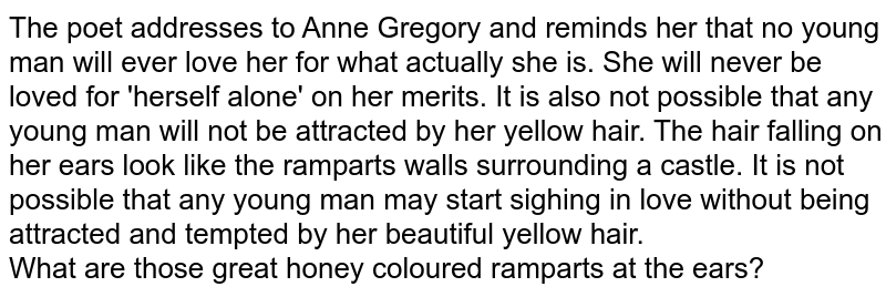 What Does The Young Man Mean By Great Honey Coloured Ramparts