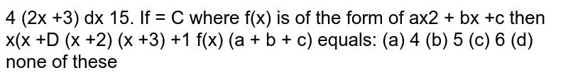 int((2x+3)dx)/(x(x+1)(x+2)(x+3)+1)=C-(1)/(f(x))
