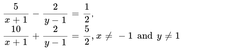 Solve For X And Y 5 X 1 2 Y 1 1 2 10 X 1 2 Y 1 5 2