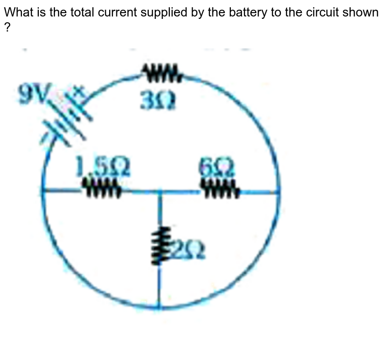 Total current supplied to the circuit by the battery is a 4Ab 6Ac