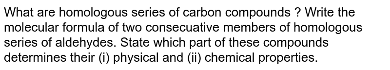 what-is-homologous-series-of-carbon-compounds-write-the-molecular