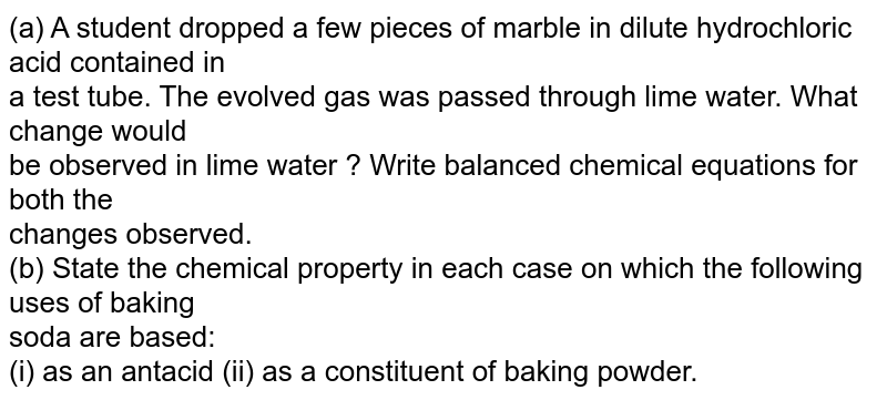 A Student Dropped Few Pieces Of Marble In Dilute Hydrochloric Acid