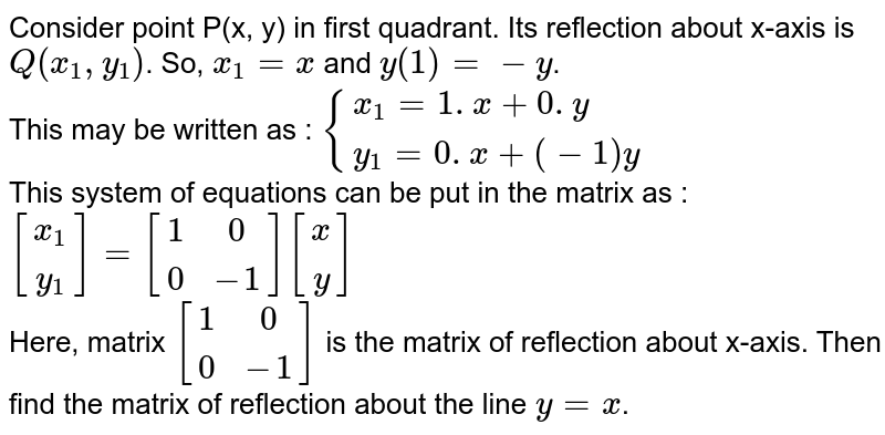 Consider Point P X Y In First Quadrant Its Reflection About X A