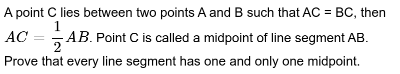 In Question 4 Point C Is Called A Mid Point Of Line Segment Ab P