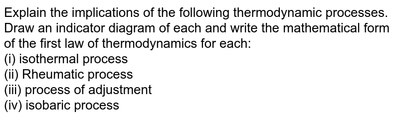 Thermodynamic processes are indicated in the following diagram