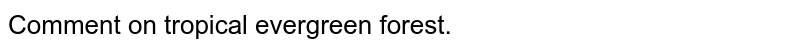 Comment on tropical evergreen forest.