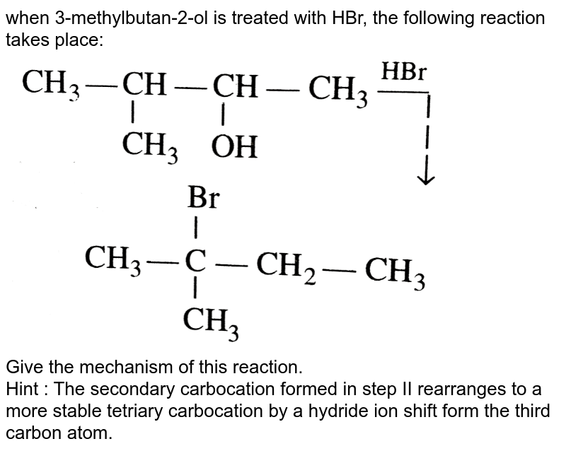 when 3methylbutan2ol is treated with HBr, the following reactio