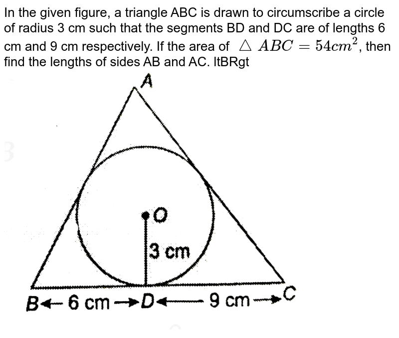 In Figure A Triangle Abc Is Drawn To Circumscribe A Circle Of Rad 6805