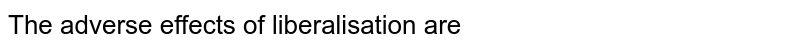 What Is Liberalisation Describe Any Four Effects