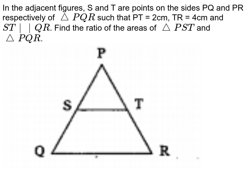 In Figure T Is A Point On Side Qr Of ∆pqr And S Is A Point Such T 8504