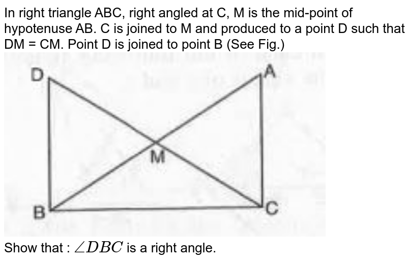 In Right Triangle Abc Right Angled At C M Is The Mid Point Of Hy 7126