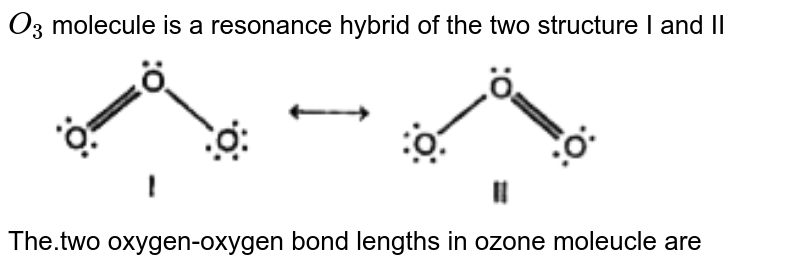 Draw The Resonating Structures Of I Ozone Molecule