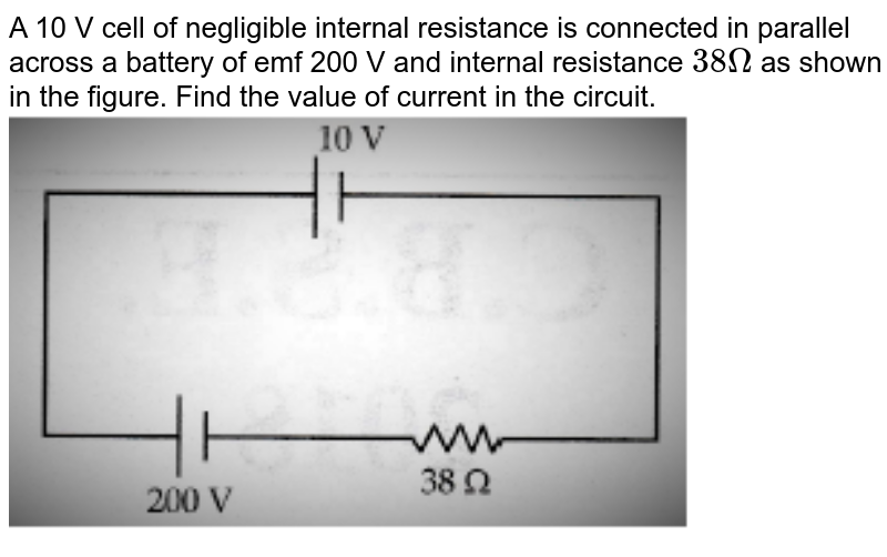 A 5V battery of negligible internal resistance is connected across