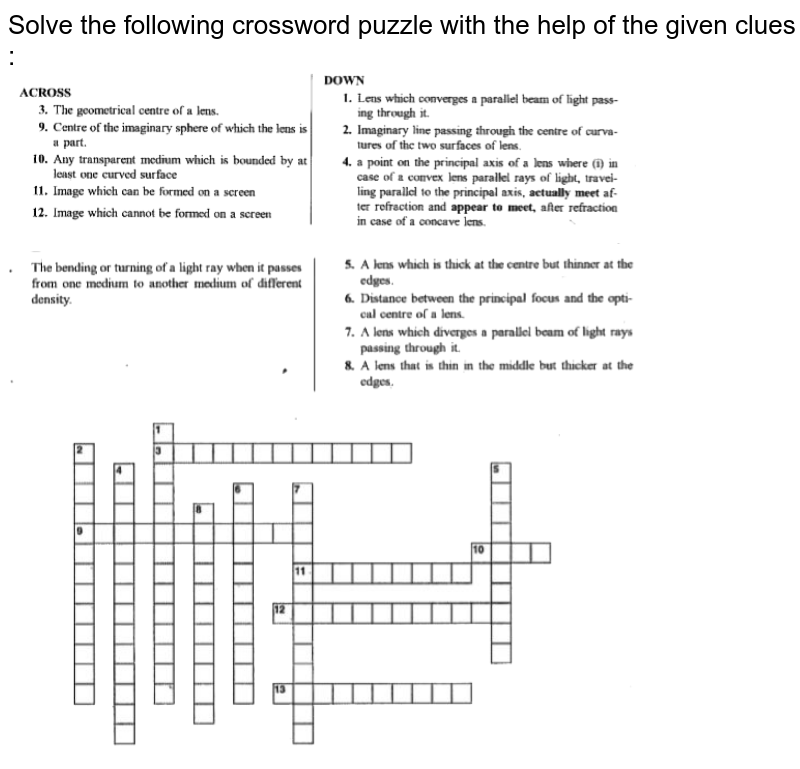 Solve the following crossword puzzle with the help of the given clues : <br> <img src="https://doubtnut-static.s.llnwi.net/static/physics_images/EPH_SKG_IIT_SCI_VIII_C06_E01_059_Q01.png" width="80%"> <br> <img src="https://doubtnut-static.s.llnwi.net/static/physics_images/EPH_SKG_IIT_SCI_VIII_C06_E01_059_Q02.png" width="80%">