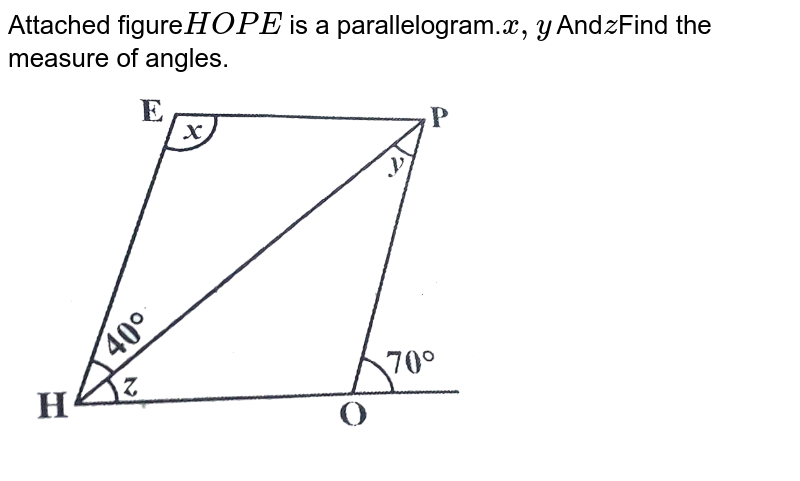 The below figure HOPE is a parallelogram. Find the angle measure x