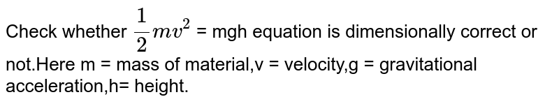 let-us-consider-an-equation-1-2-mv2-mgh-where-m-is-the-mass-o