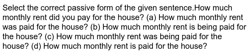 How much monthly rent did you pay for the house?