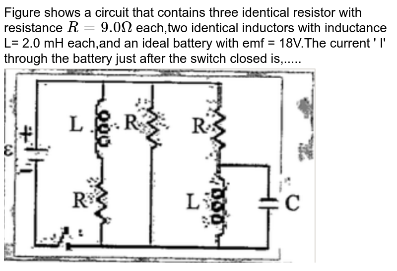 Figure shows a circuit that contains three identical resistors wit