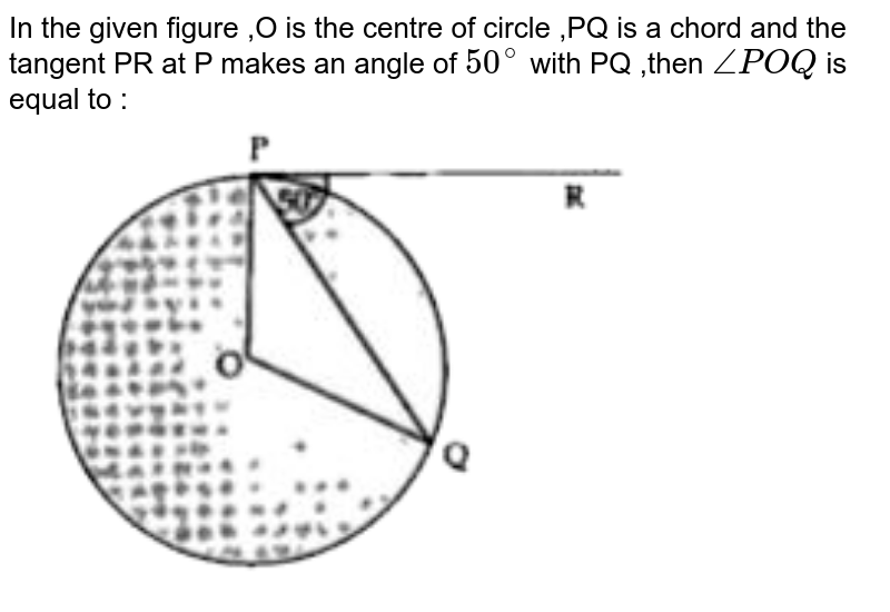 In The Given Figure Pq And Pr Are Tangents To The Circle With Cen