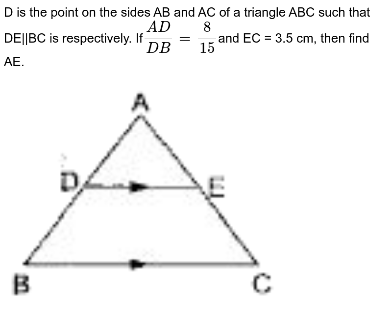 D And E Are Points On The Sides Ab And Ac Respectively Of A ∆abc 6739