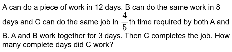 A And B Can Do A Piece Of Work In 15 Days B And C Can Do The Same