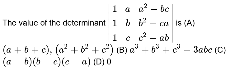 If A B B C C A 0 Then What Is The Value Of 1 A 2 B C 1 B 2 C A 1 C 2 A B A 0 B 1 C 3 D A B C