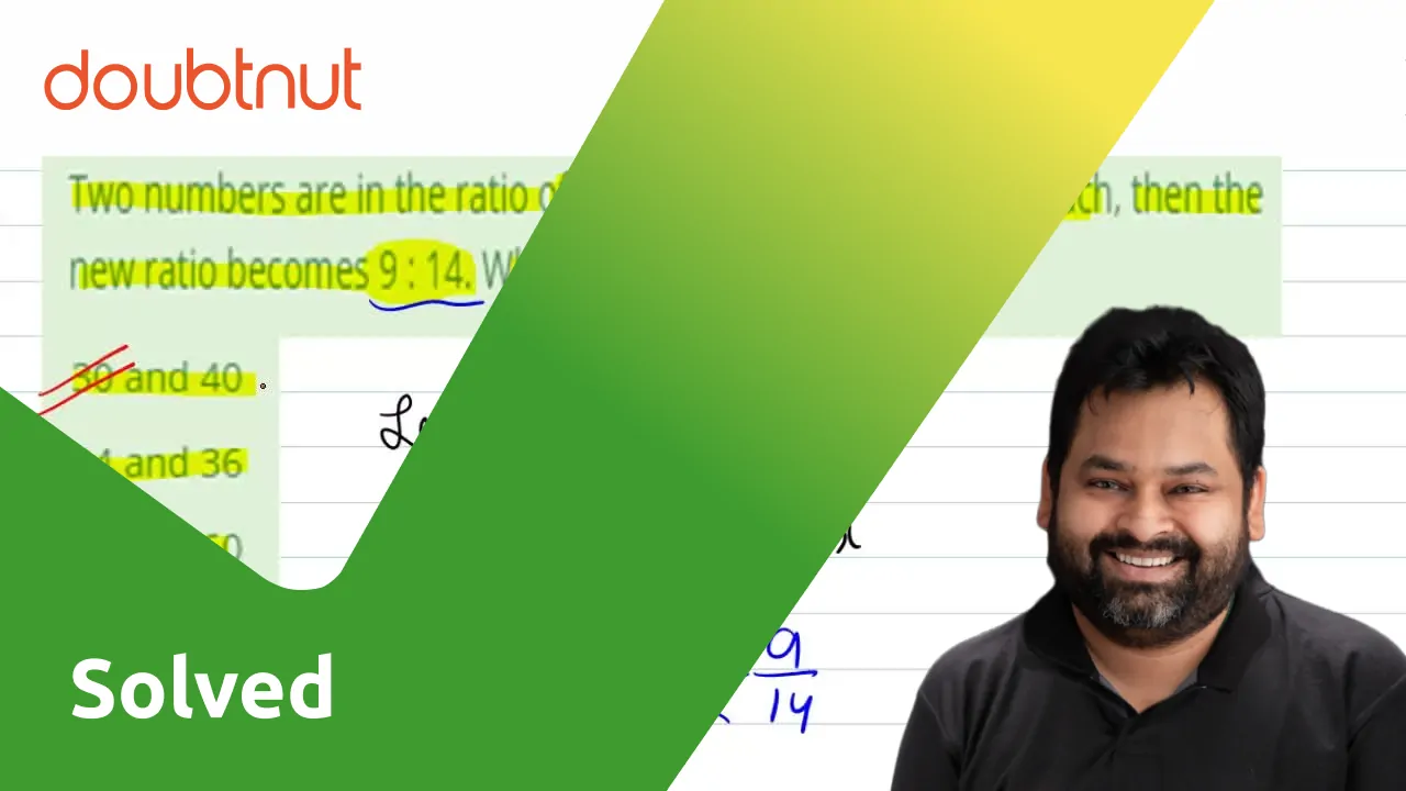 two-numbers-are-in-the-ratio-of-3-4-if-12-is-subtracted-from-each