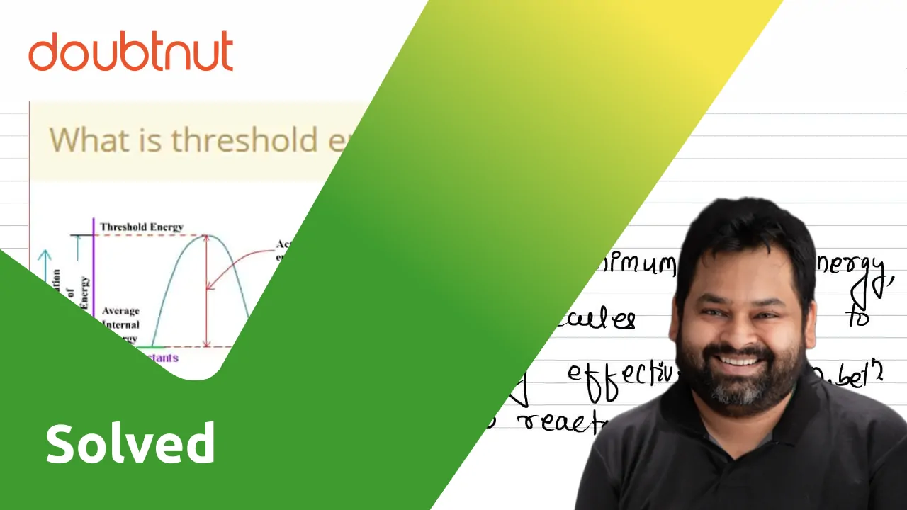 What Is Threshold Energy In Chemistry