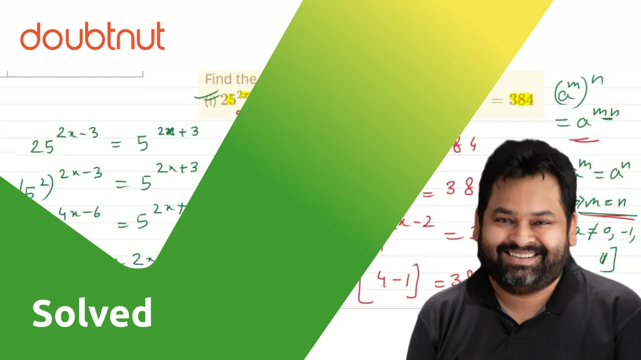 find-the-value-of-x-if-i-25-2x-3-5-2x-3-ii-4-2x