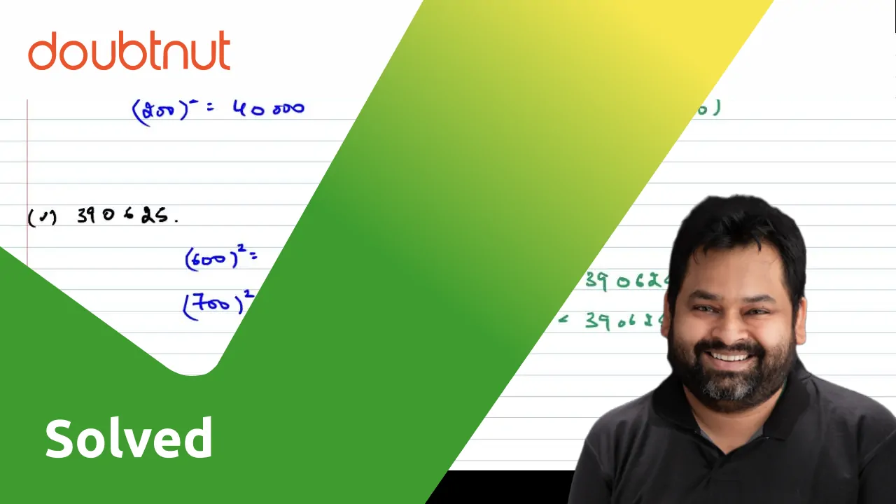 Find the number of digits in the square root of each of the following  numbers (withoutany calculation).(i) 64 (ii) 144 (iii) 4489 (iv) 27225(v)  390625