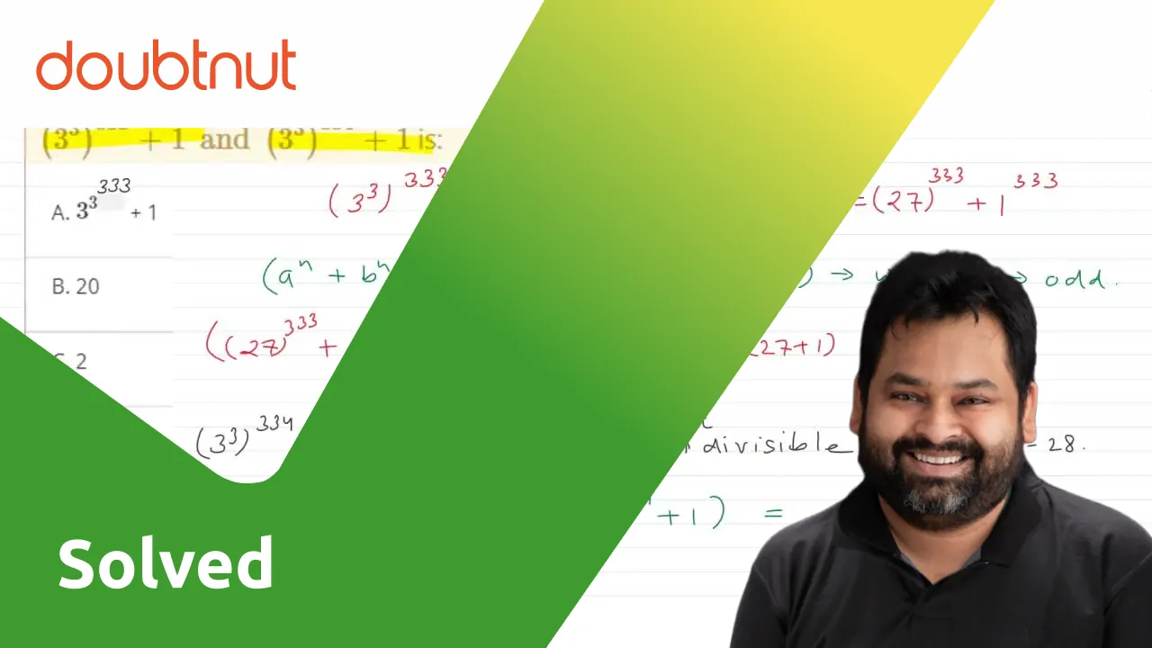 the-greatest-common-divisor-of-3-3-333-1-and-3-3-334-1-is