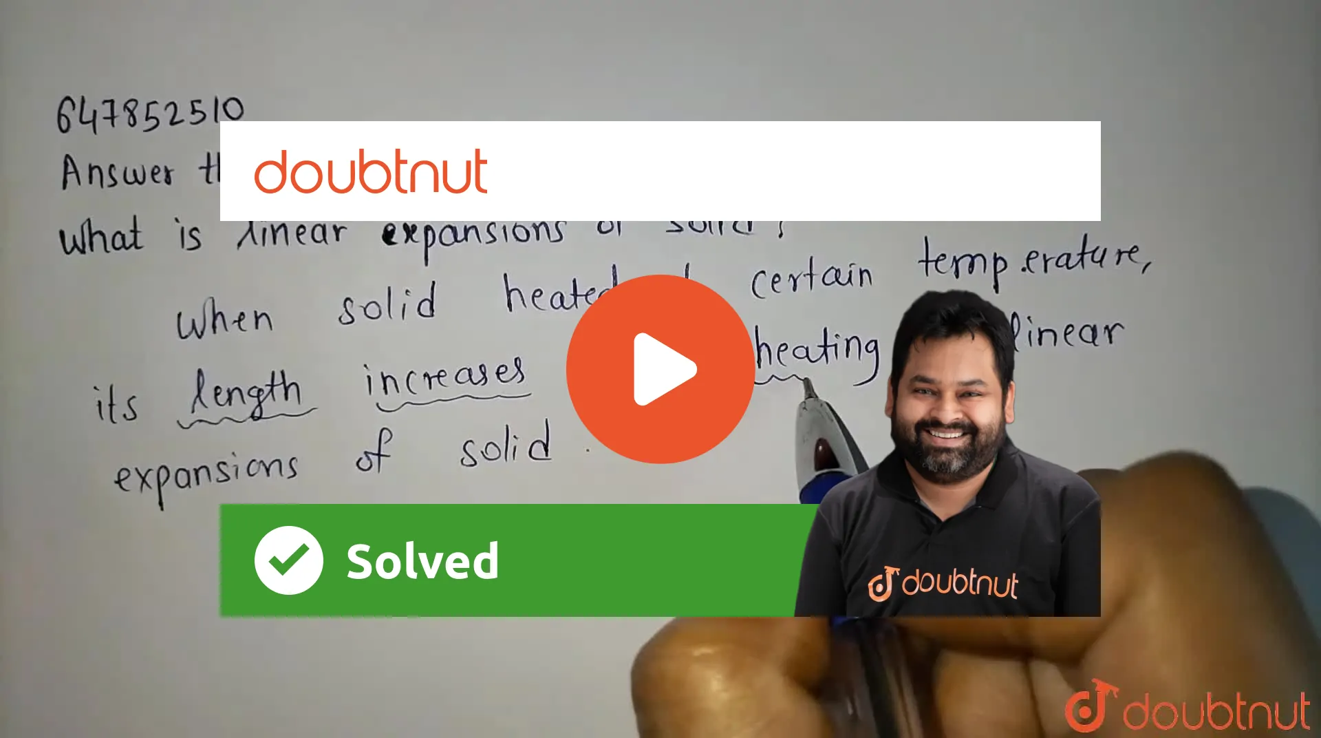 [Marathi] Answer the following What is linear expansions of solid