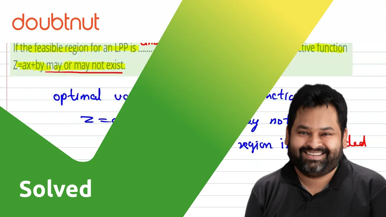 [Punjabi] Fill ups If the feasible region for an LPP is ……………..then th