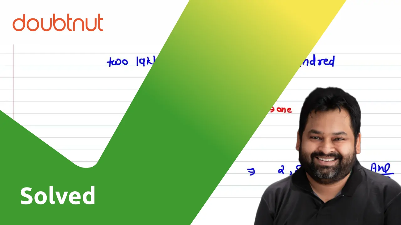 how-to-write-two-lakh-fifty-thousand-nine-hundred-zero-in-numbers