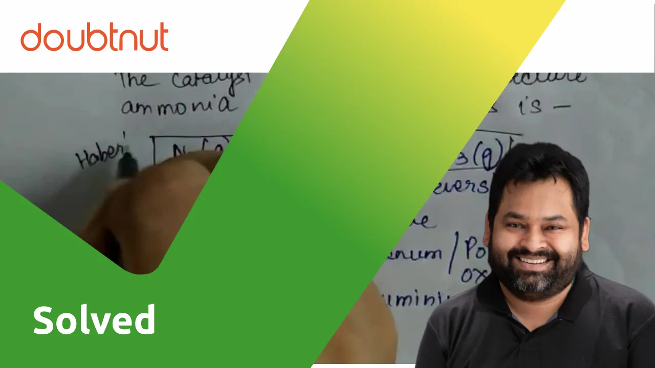 [Bengali] The catalyst used in the manufactuer ammonia by Haber's pr