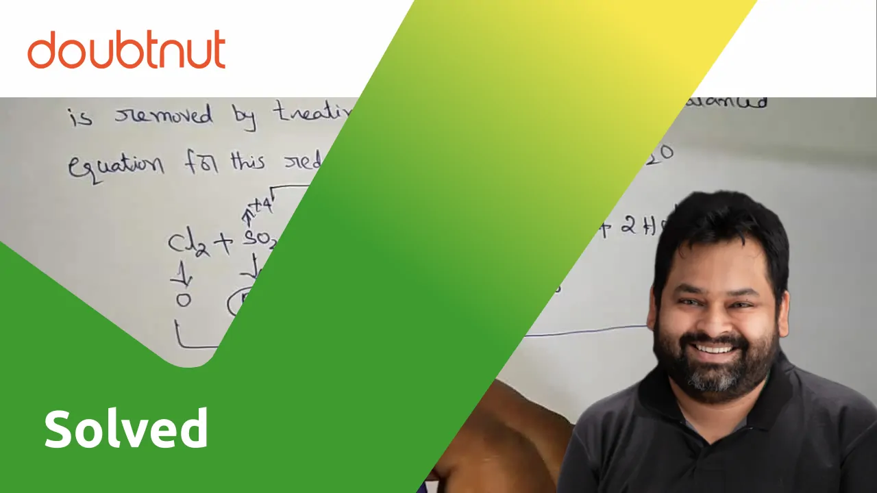 [Telugu] Chlorine is used to purify drinking water. Excess of Chlorine