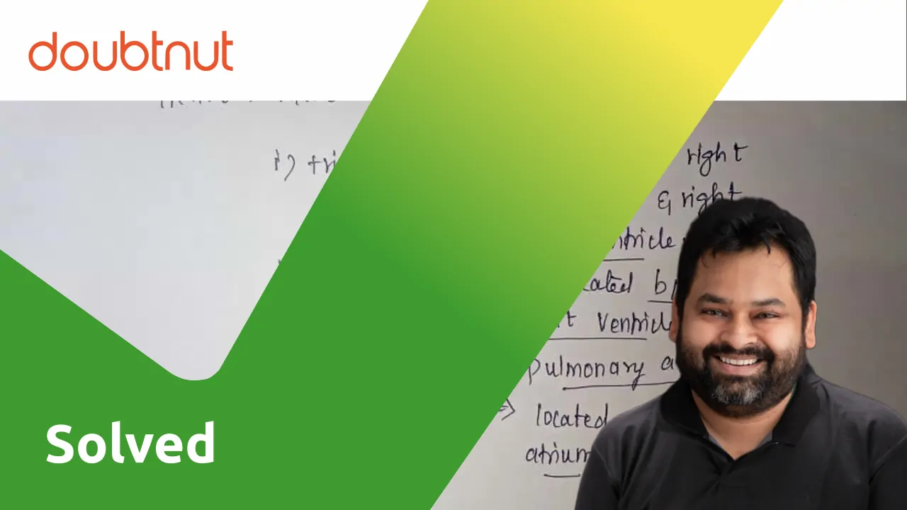 [Tamil Solution] The heart contains types of valves