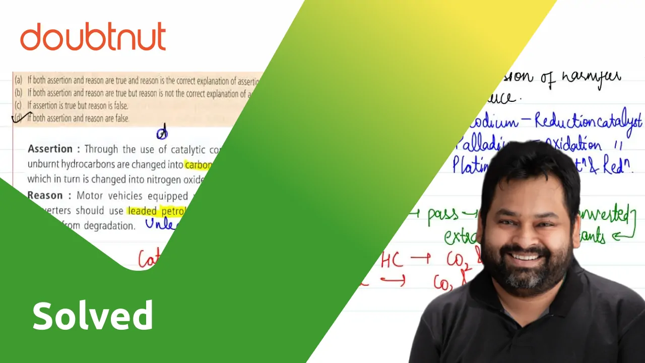 Assertion Through the use of catalytic converters, unburnt hydrocarb