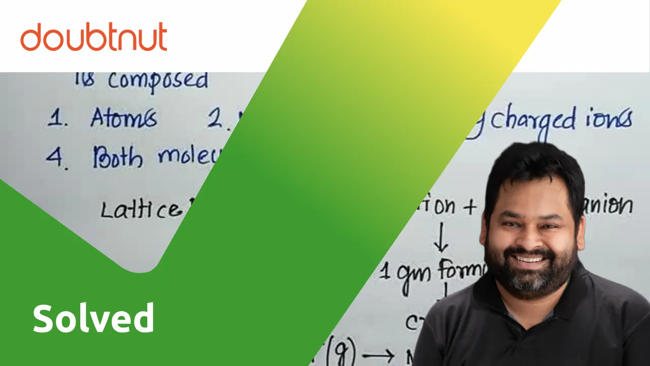 bengali-the-crystal-lattice-of-electrovalent-compounds-is-composed-o