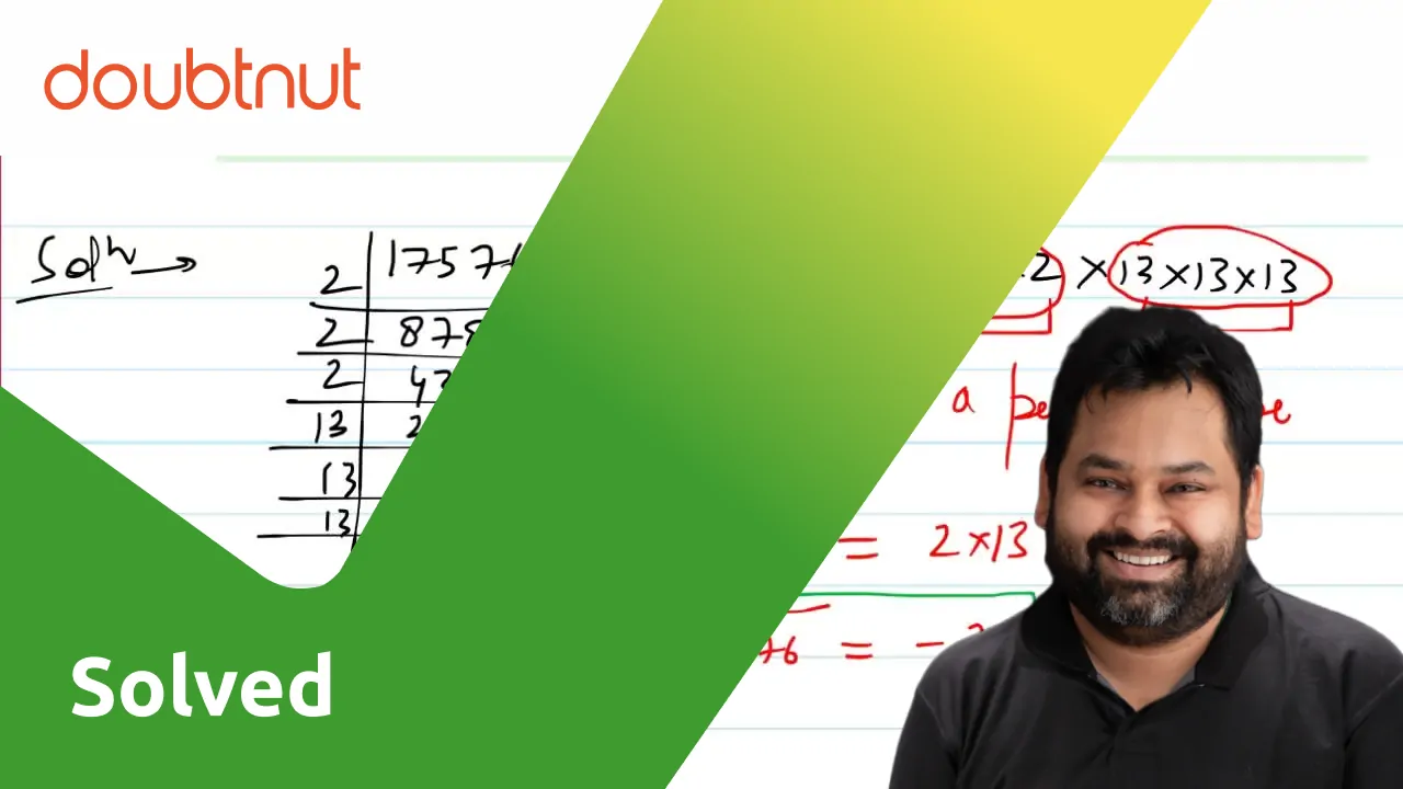 Show That 17576 Is A Perfect Cube Also Find The Number Whose Cube show-that-17576-is-a-perfect-cube-also-find-the-number-whose-cube