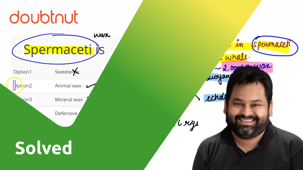 [Solved] Spermaceti is