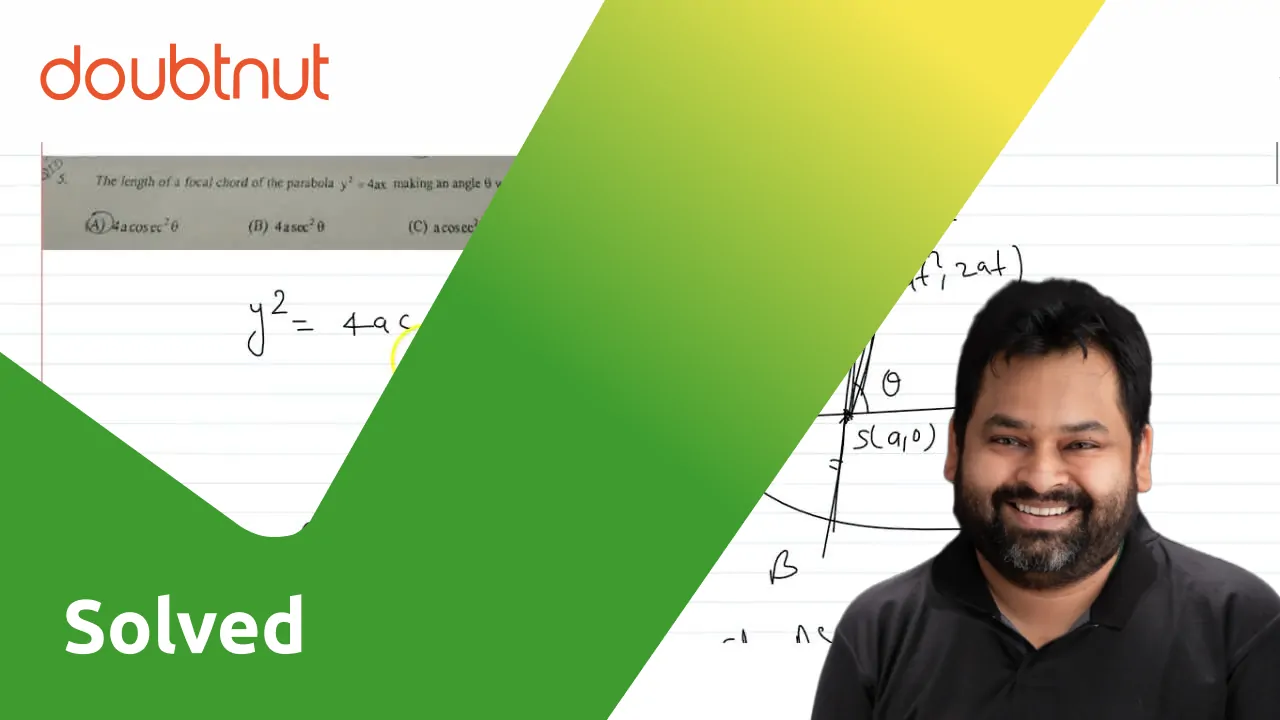 the-length-of-a-focal-chord-of-the-parabola-y2-4ax-making-an-angle