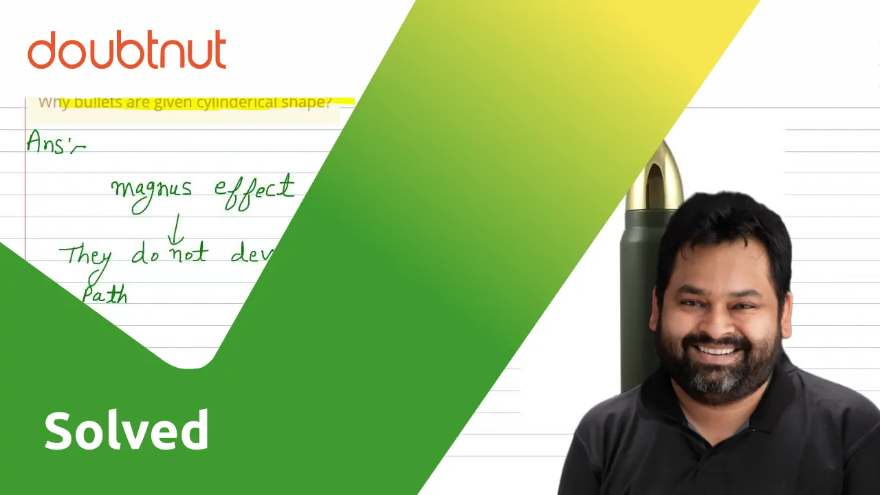 Why bullets are given cylinderical shape?