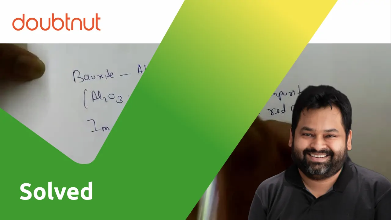 State the impurities present in the bauxite ore.