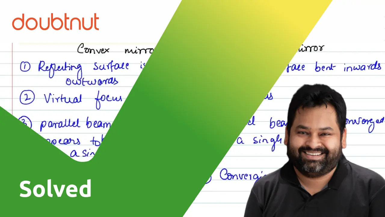 [Kannada] Mention any three differences between convex mirror and conc